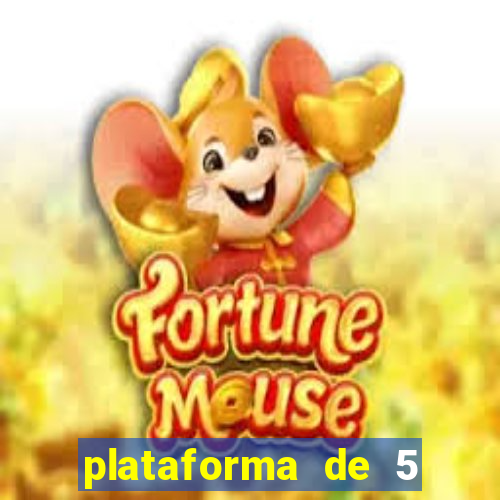 plataforma de 5 reais jogo do tigre